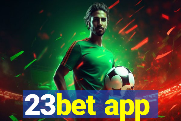 23bet app